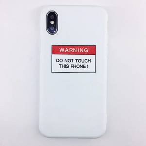 Don't Touch This Phone White